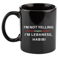 IM Not Yelling IM Lebanese Habibi Funny Arabic 11oz C Handle Ceramic Mug