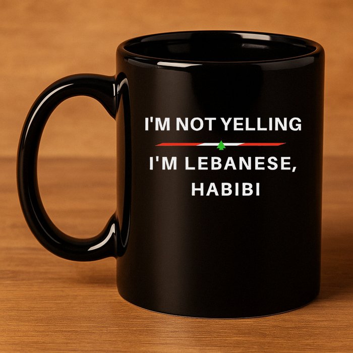 IM Not Yelling IM Lebanese Habibi Funny Arabic 11oz C Handle Ceramic Mug