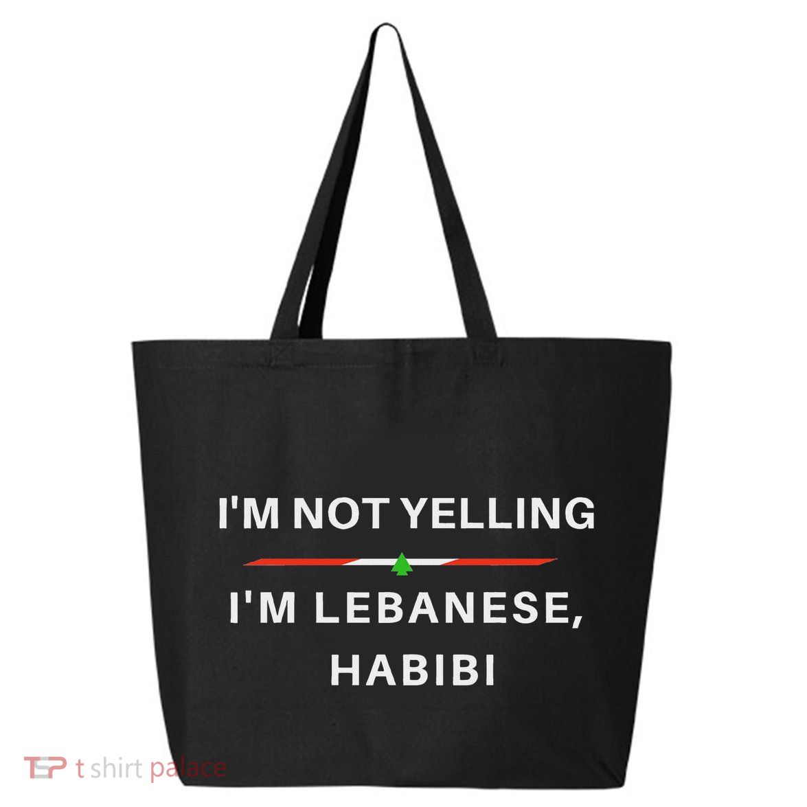 IM Not Yelling IM Lebanese Habibi Funny Arabic 25L Jumbo Tote