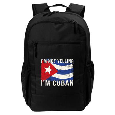 IM Not Yelling IM Cuban Heritage Cuba Flag Funny Quote Backpack