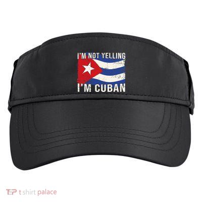 IM Not Yelling IM Cuban Heritage Cuba Flag Funny Quote Adult Drive Performance Visor