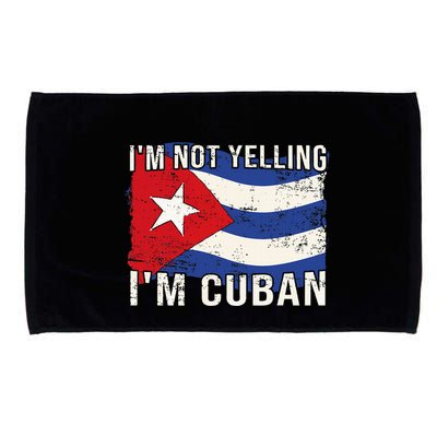 IM Not Yelling IM Cuban Heritage Cuba Flag Funny Quote Microfiber Hand Towel