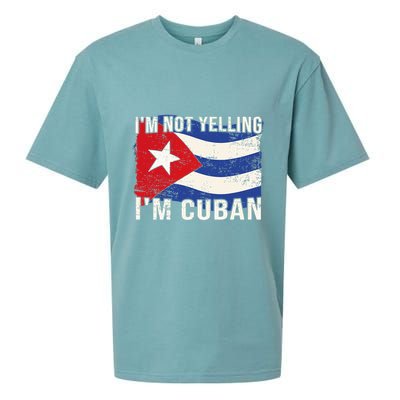 IM Not Yelling IM Cuban Heritage Cuba Flag Funny Quote Sueded Cloud Jersey T-Shirt