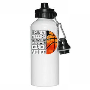 I'm Not Yelling Basketball Coach Voice Coaching Basketball Funny Gift Aluminum Water Bottle