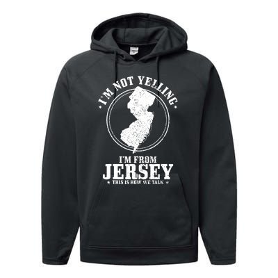 Im Not Yelling Im From New Jersey Funny State Map Pride Performance Fleece Hoodie