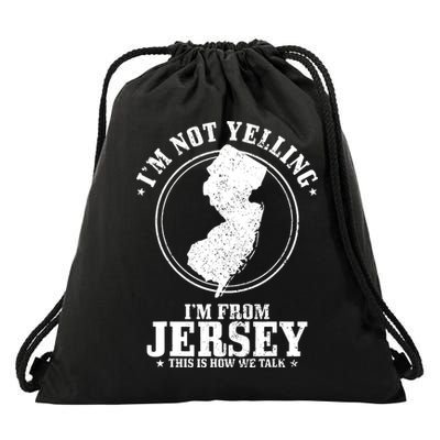 Im Not Yelling Im From New Jersey Funny State Map Pride Drawstring Bag