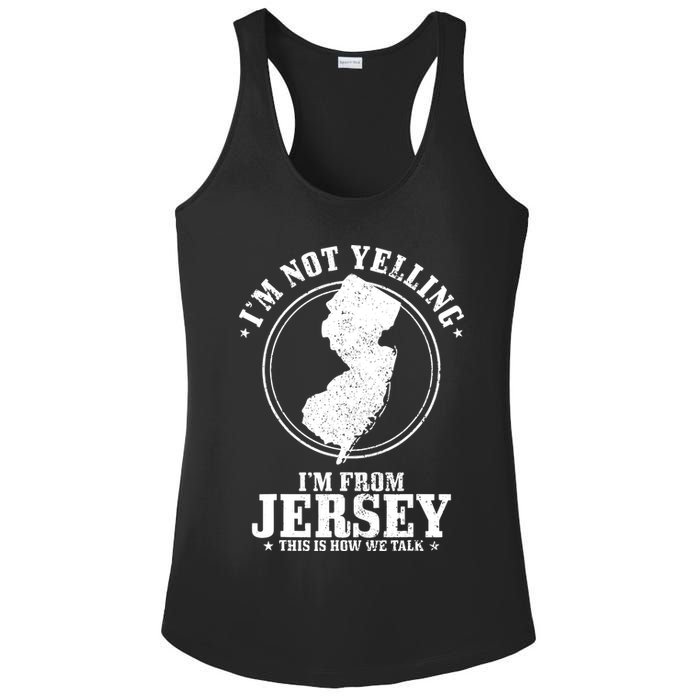 Im Not Yelling Im From New Jersey Funny State Map Pride Ladies PosiCharge Competitor Racerback Tank