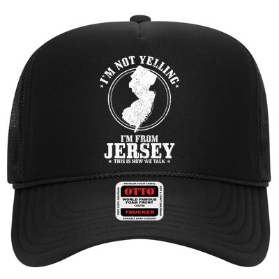 Im Not Yelling Im From New Jersey Funny State Map Pride Trucker Hat