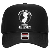 Im Not Yelling Im From New Jersey Funny State Map Pride Trucker Hat