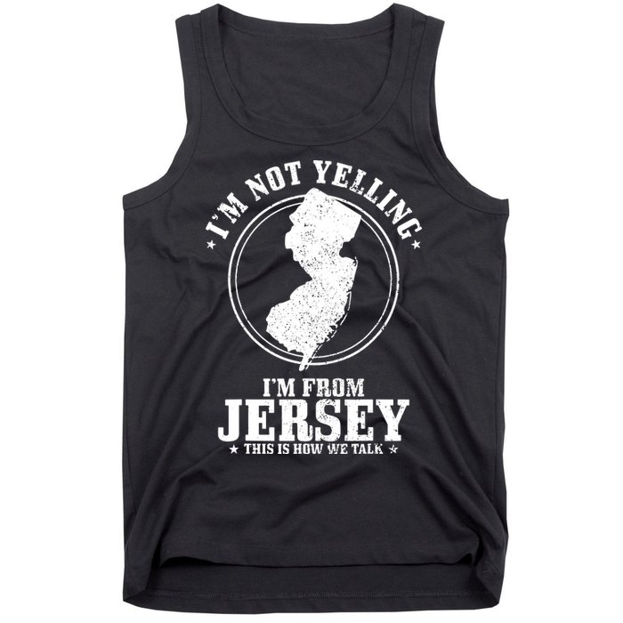 Im Not Yelling Im From New Jersey Funny State Map Pride Tank Top
