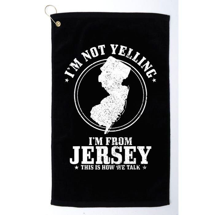 Im Not Yelling Im From New Jersey Funny State Map Pride Golf Towel