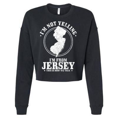 Im Not Yelling Im From New Jersey Funny State Map Pride Cropped Pullover Crew