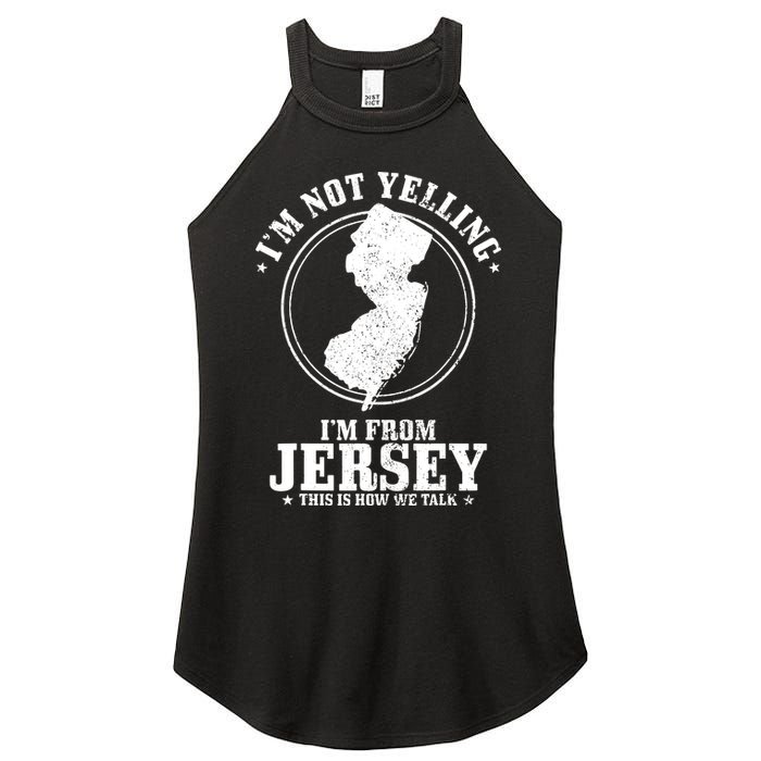 Im Not Yelling Im From New Jersey Funny State Map Pride Women's Perfect Tri Rocker Tank