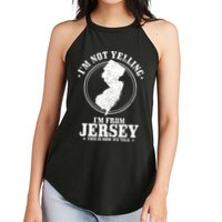 Im Not Yelling Im From New Jersey Funny State Map Pride Women's Perfect Tri Rocker Tank