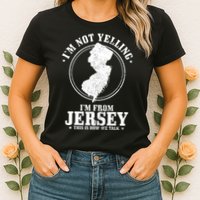 Im Not Yelling Im From New Jersey Funny State Map Pride Womens T-Shirt