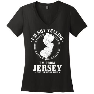 Im Not Yelling Im From New Jersey Funny State Map Pride Women's V-Neck T-Shirt