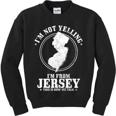 Im Not Yelling Im From New Jersey Funny State Map Pride Kids Sweatshirt