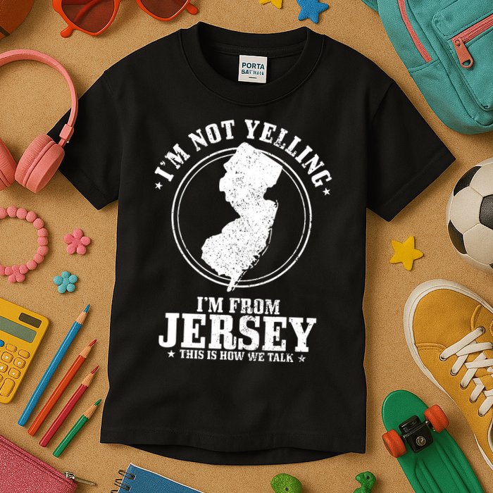 Im Not Yelling Im From New Jersey Funny State Map Pride Kids T-Shirt