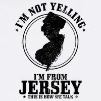 Im Not Yelling Im From New Jersey Funny State Map Pride Garment-Dyed Sweatshirt
