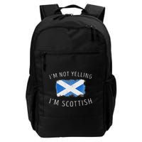 IM Not Yelling IM Scottish Funny Scotland Pride Backpack