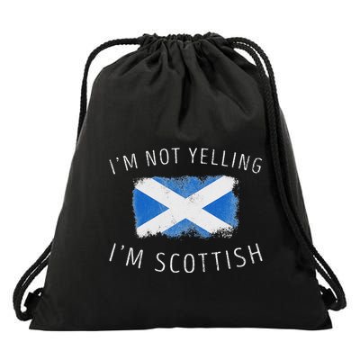IM Not Yelling IM Scottish Funny Scotland Pride Drawstring Bag
