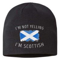 IM Not Yelling IM Scottish Funny Scotland Pride Sustainable Beanie