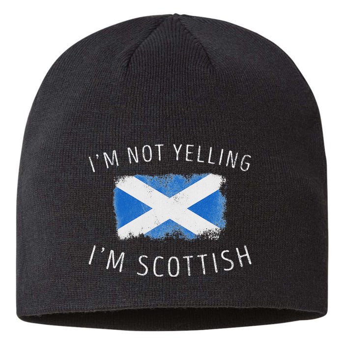 IM Not Yelling IM Scottish Funny Scotland Pride Sustainable Beanie
