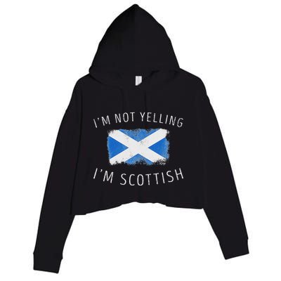 IM Not Yelling IM Scottish Funny Scotland Pride Crop Fleece Hoodie