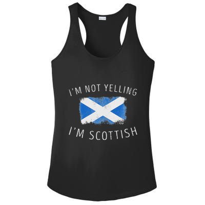 IM Not Yelling IM Scottish Funny Scotland Pride Ladies PosiCharge Competitor Racerback Tank