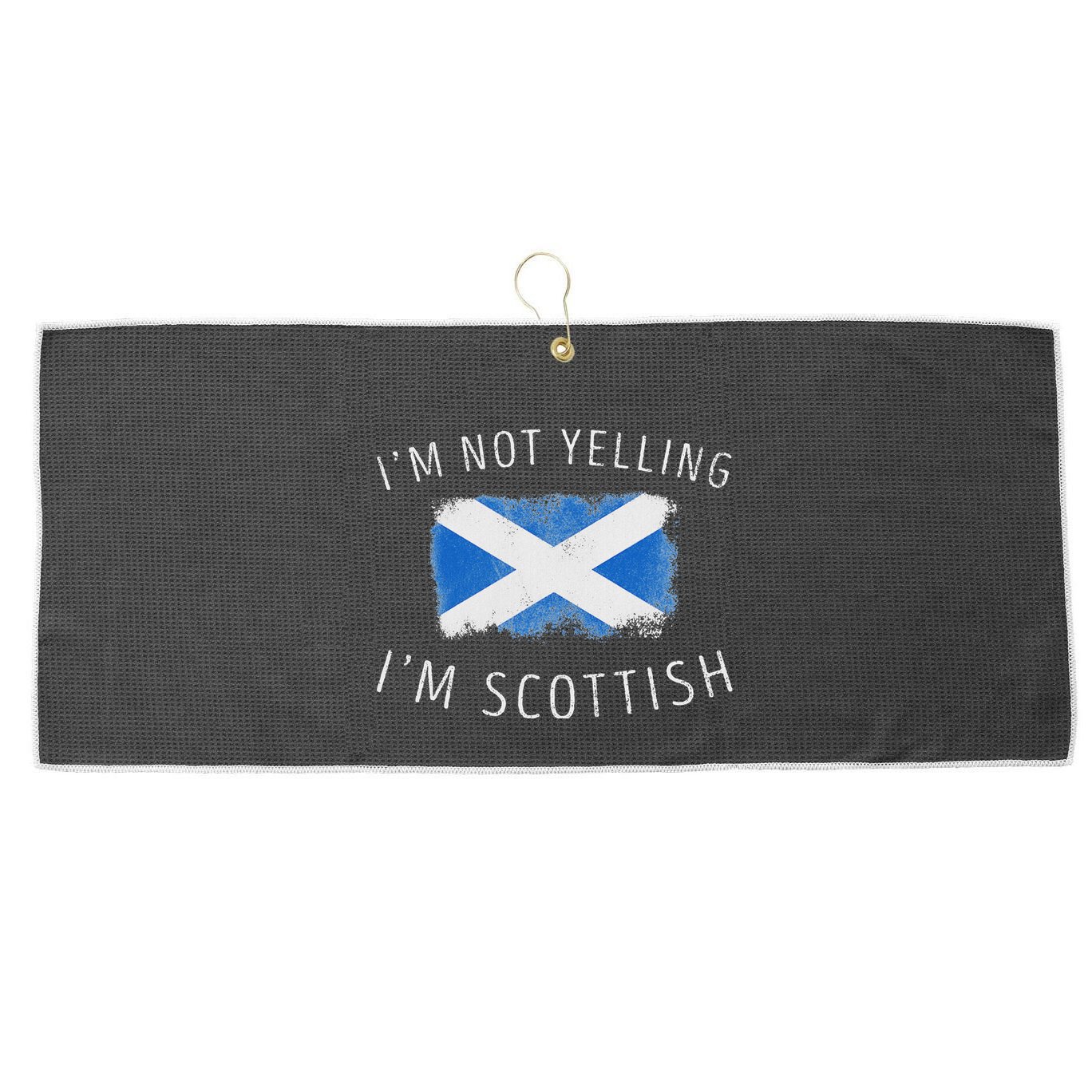 IM Not Yelling IM Scottish Funny Scotland Pride Large Microfiber Waffle Golf Towel