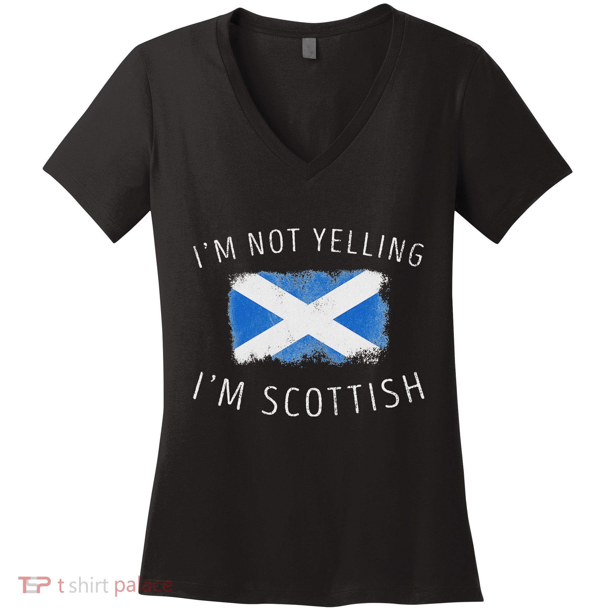 IM Not Yelling IM Scottish Funny Scotland Pride Women's V-Neck T-Shirt