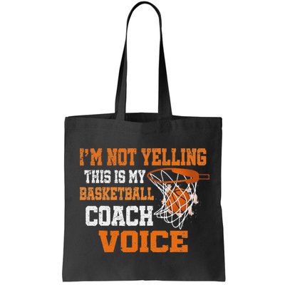 IM Not Yelling This Is My Basketball Coach Voice Bag