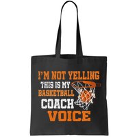 IM Not Yelling This Is My Basketball Coach Voice Bag