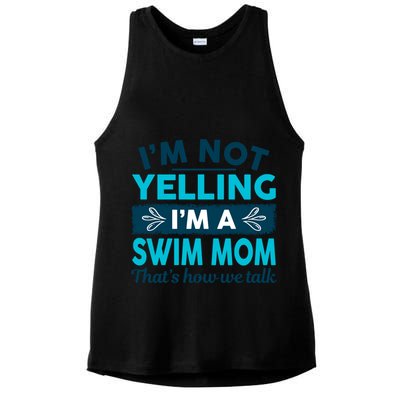 I'm Not Yelling I'm A Swim Mom Funny Swimmer Mother Swimming Gift Ladies PosiCharge Tri-Blend Wicking Tank