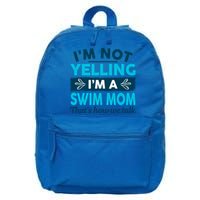 I'm Not Yelling I'm A Swim Mom Funny Swimmer Mother Swimming Gift 16 in Basic Backpack