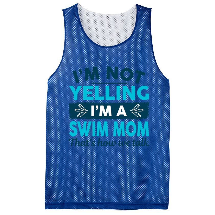 I'm Not Yelling I'm A Swim Mom Funny Swimmer Mother Swimming Gift Mesh Reversible Basketball Jersey Tank