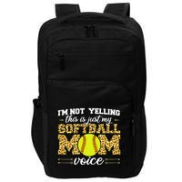 I'm not yelling This is Softball Mom voice Leopard Impact Tech Backpack