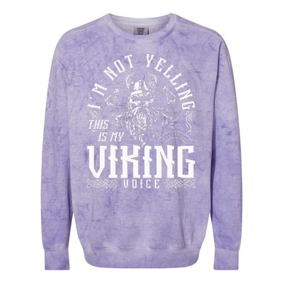 IM Not Yelling This Is My Viking Voice North Myth Vikings Colorblast Crewneck Sweatshirt