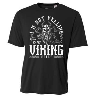 IM Not Yelling This Is My Viking Voice North Myth Vikings Cooling Performance Crew T-Shirt