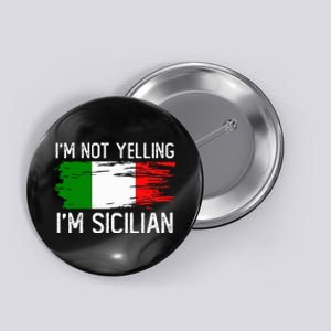 IM Not Yelling IM Sicilian Button