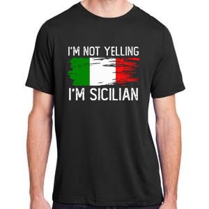 IM Not Yelling IM Sicilian Adult ChromaSoft Performance T-Shirt