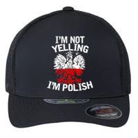 I'm Not Yelling I'm Polish, Dyngus Day, Polska, Poland Flexfit Unipanel Trucker Cap