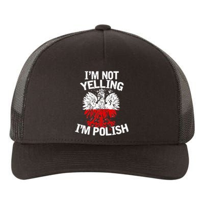 I'm Not Yelling I'm Polish, Dyngus Day, Polska, Poland Yupoong Adult 5-Panel Trucker Hat