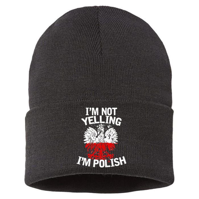 I'm Not Yelling I'm Polish, Dyngus Day, Polska, Poland Sustainable Knit Beanie