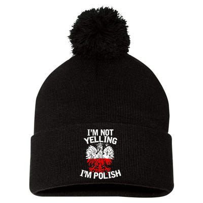 I'm Not Yelling I'm Polish, Dyngus Day, Polska, Poland Pom Pom 12in Knit Beanie