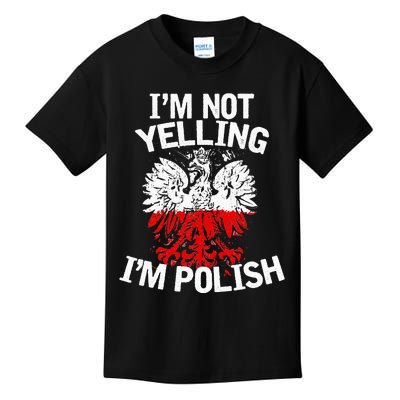 I'm Not Yelling I'm Polish, Dyngus Day, Polska, Poland Kids T-Shirt