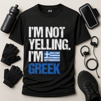 IM Not Yelling Im Greek Cooling Performance Crew T-Shirt