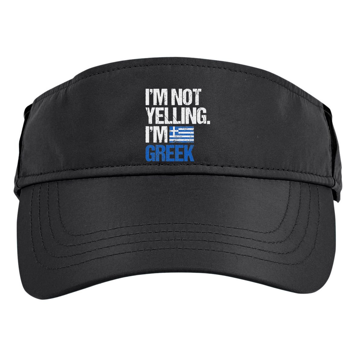 IM Not Yelling Im Greek Adult Drive Performance Visor