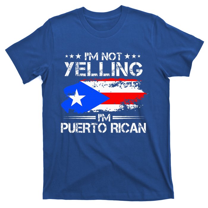 IM Not Yelling IM Puerto Rican Pride Puerto Rico T-Shirt