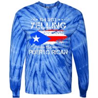 IM Not Yelling IM Puerto Rican Pride Puerto Rico Tie-Dye Long Sleeve Shirt